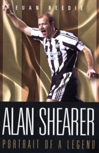 Alan Shearer : Captain Fantastic, Paperback / softback Book