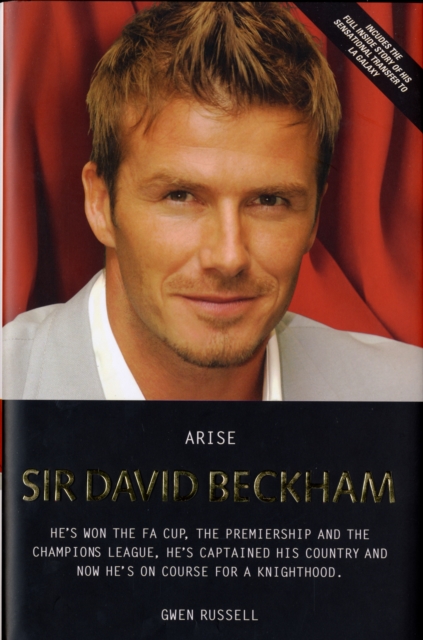 Arise Sir David Beckham, Hardback Book