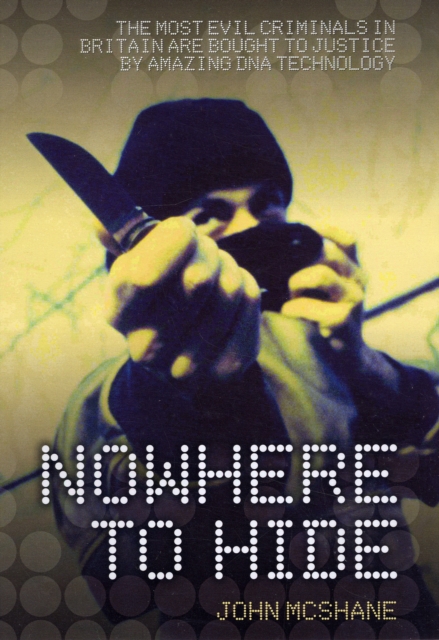 Nowhere to   Hide, Hardback Book