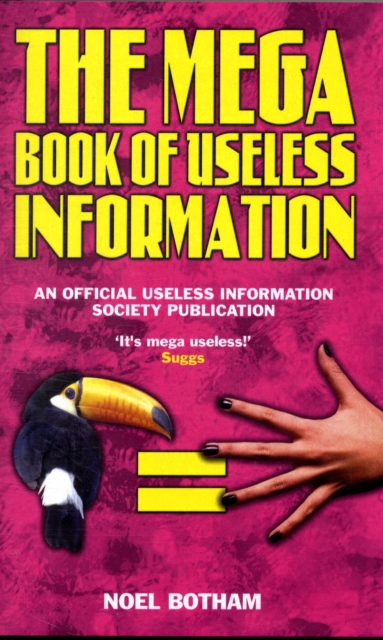 The Mega Book of Useless Information, Hardback Book