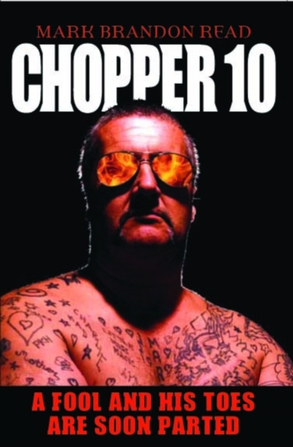 Chopper 10 : A Fool and His Toes are Soon Parted, Hardback Book