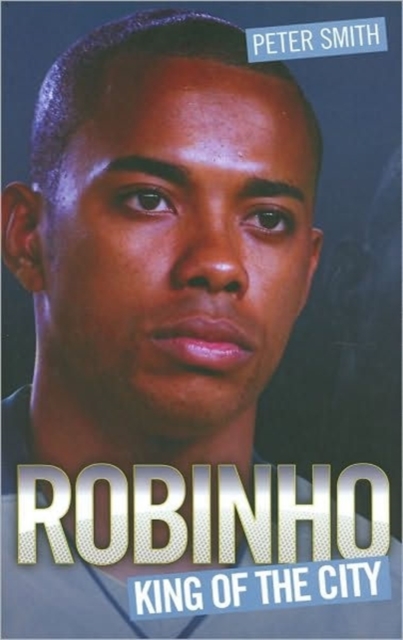 Robinho : King of the City, Hardback Book