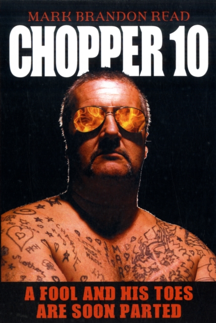 Chopper 10 : A Fool and His Toes are Soon Parted, Paperback / softback Book