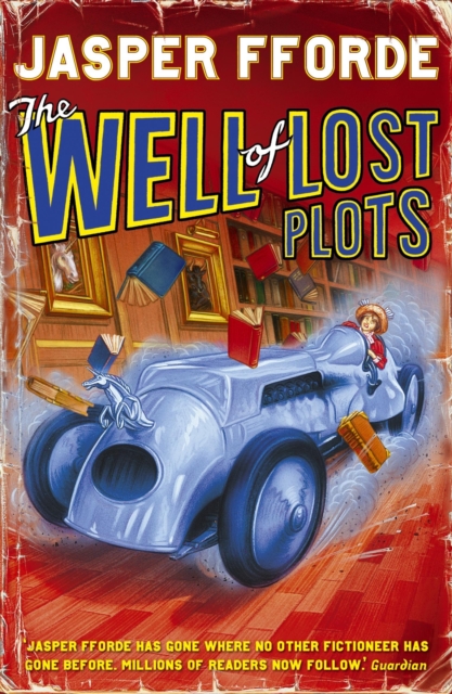 The Well Of Lost Plots : Thursday Next Book 3, EPUB eBook