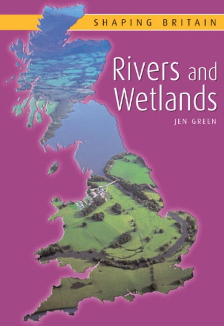Rivers and Wetlands, Hardback Book