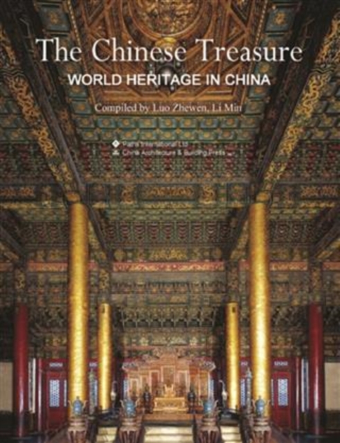 The Chinese Treasure : World Heritage in China, EPUB eBook