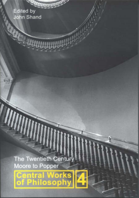 Central Works of Philosophy v4 : Twentieth Century: Moore to Popper, Paperback / softback Book