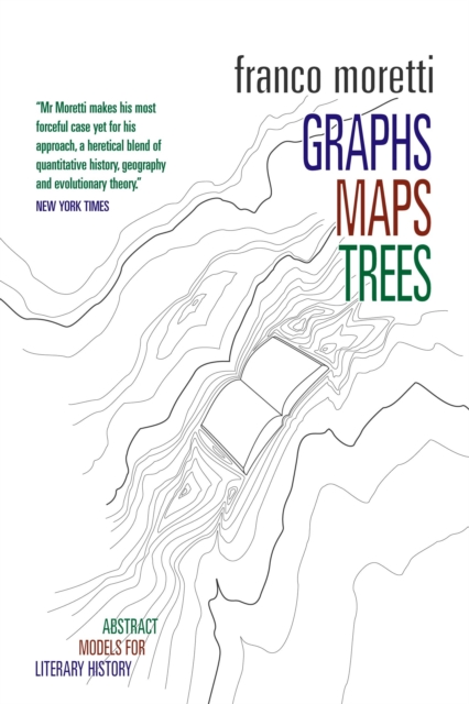 Graphs, Maps, Trees : Abstract Models for Literary History, Paperback / softback Book