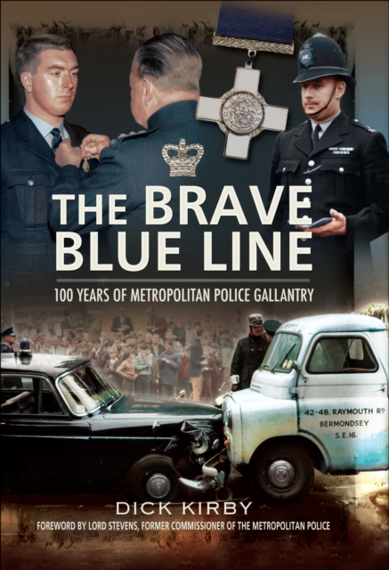 The Brave Blue Line : 100 Years of Metropolitan Police Gallantry, EPUB eBook