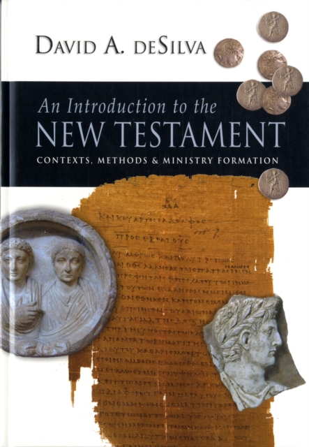 An Introduction to the New Testament : Contexts, Methods And Ministry Formation, Hardback Book