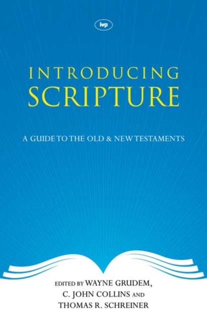 Introducing Scripture : A Guide To The Old And New Testaments, Paperback / softback Book