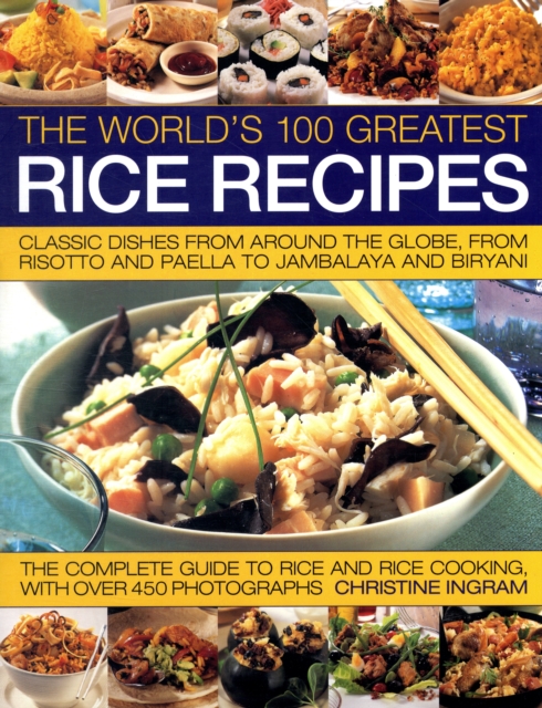 World's 100 Greatest Rice Recipes, Paperback / softback Book