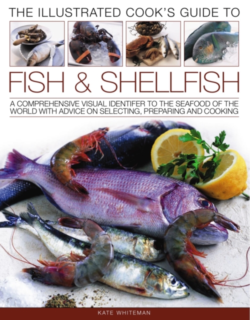 Illustrated Cook's Guide to Fish and Shellfish, Paperback / softback Book