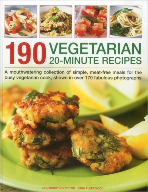 190 Vegetarian 20 Minute Recipes, Paperback / softback Book