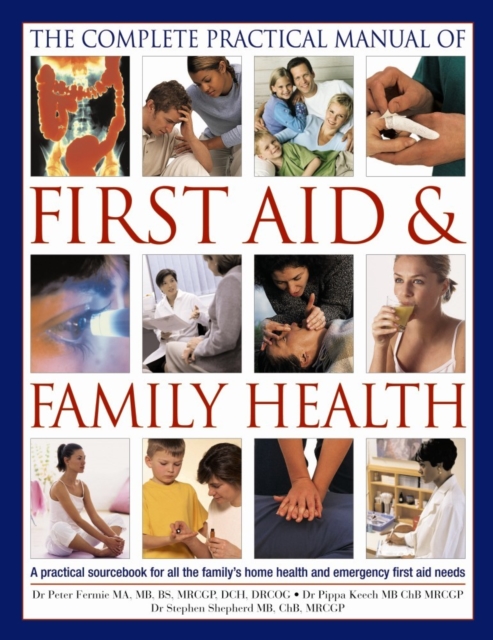 Complete Practical Manual of First Aid & Family Health, Paperback / softback Book
