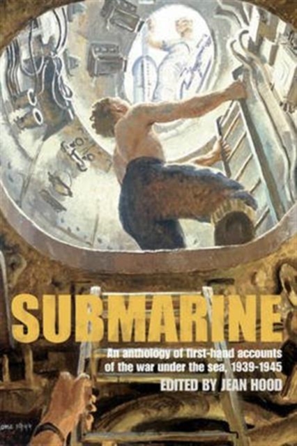 Submarines and U-boats of the Second World War, Hardback Book