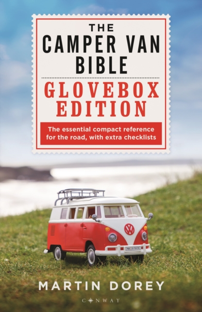 The Camper Van Bible: The Glovebox Edition, Paperback / softback Book