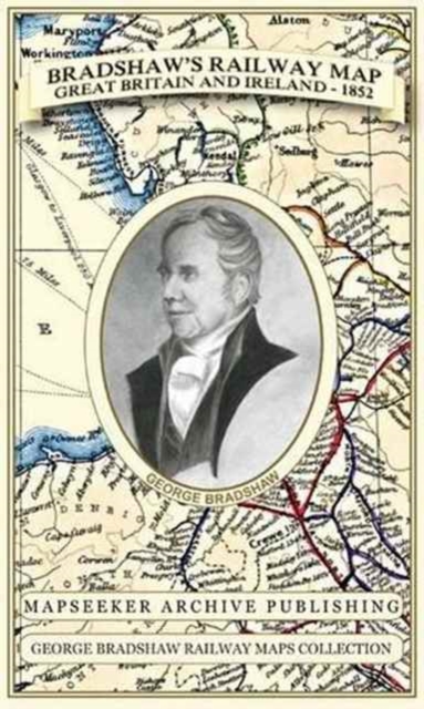 Bradshaw's Railway Map Great Britain and Ireland 1852, Sheet map, folded Book