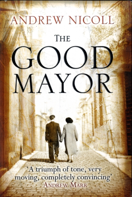 The Good Mayor, Paperback / softback Book