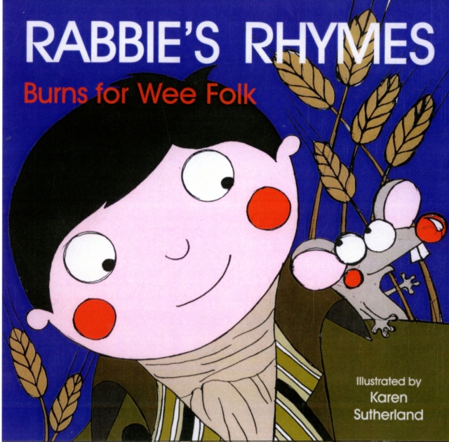 Wee Rabbie's Rhymes : Burns for Wee Folk, Board book Book