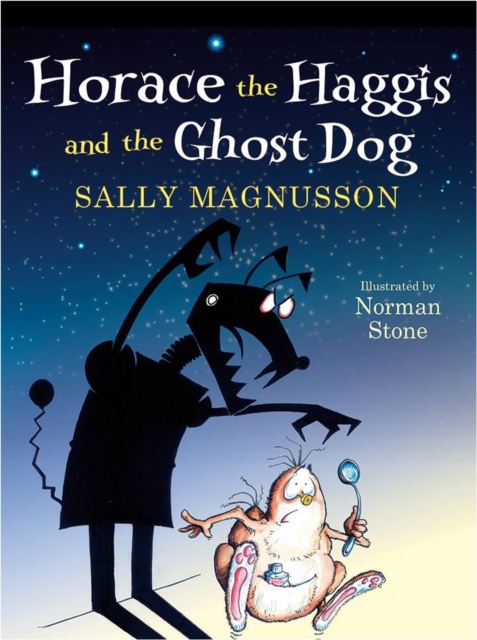 Horace the Haggis and the Ghost Dog, Hardback Book