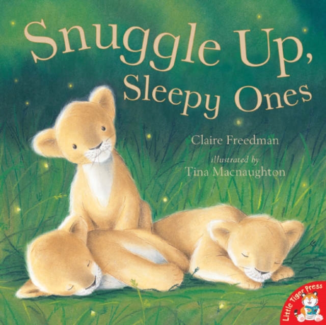 Snuggle Up Sleepy Ones, Paperback / softback Book