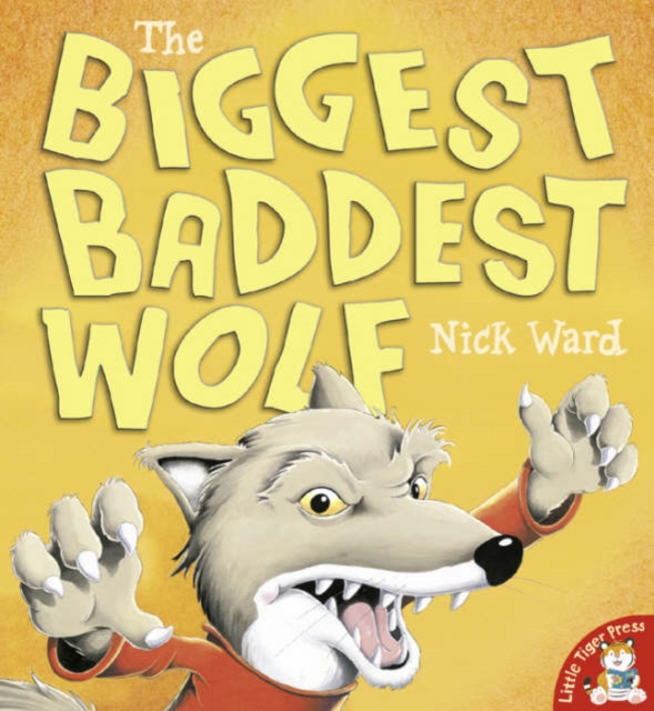 The Biggest Baddest Wolf, Paperback / softback Book