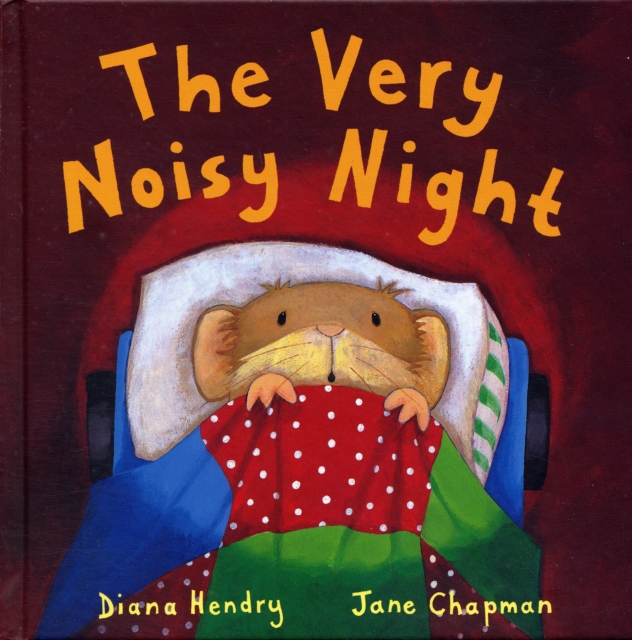 The Very Noisy Night, Hardback Book