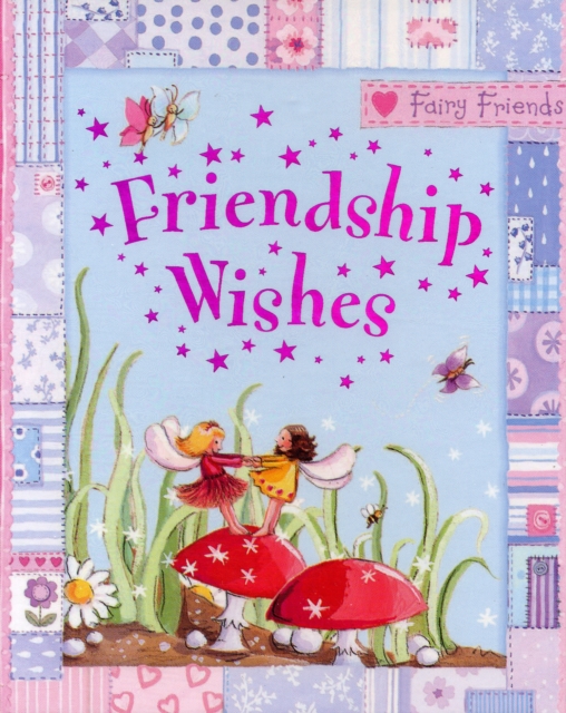 Friendship Wishes : Fairyfax, Hardback Book