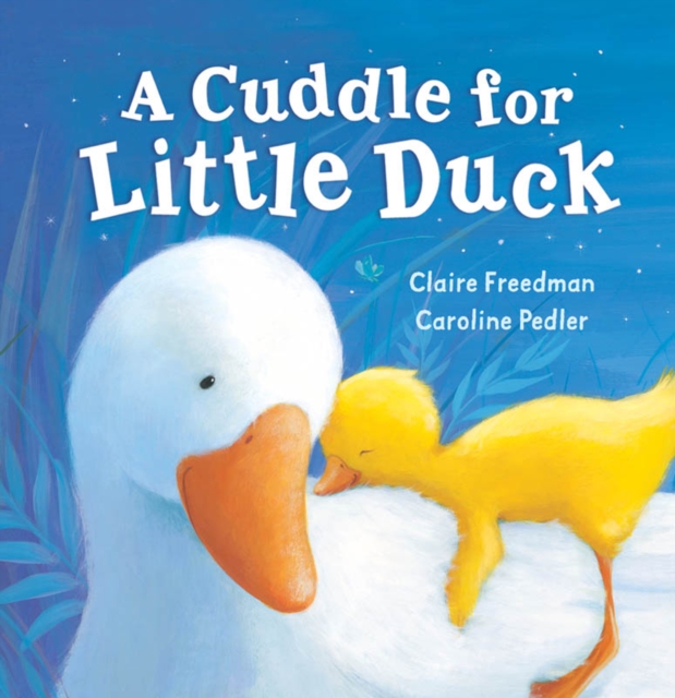 A Cuddle for Little Duck, Board book Book