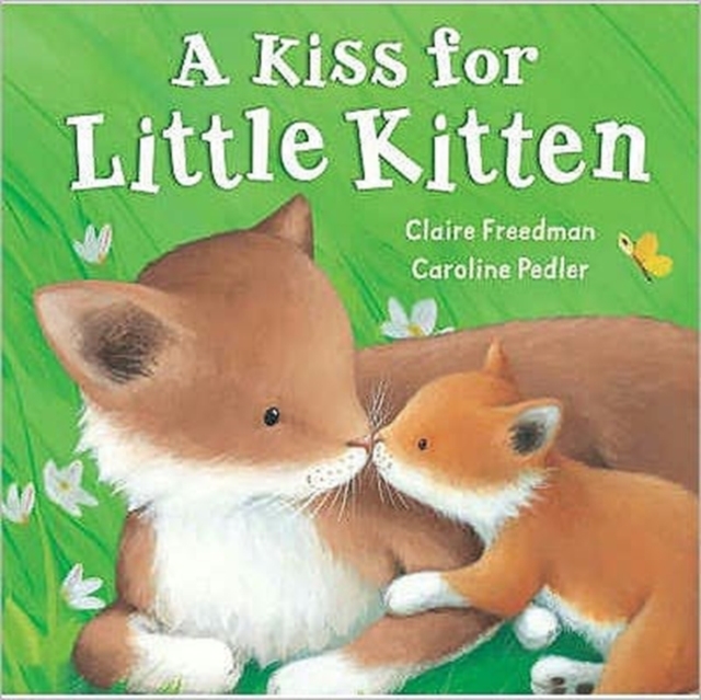 A Kiss for Little Kitten, Board book Book