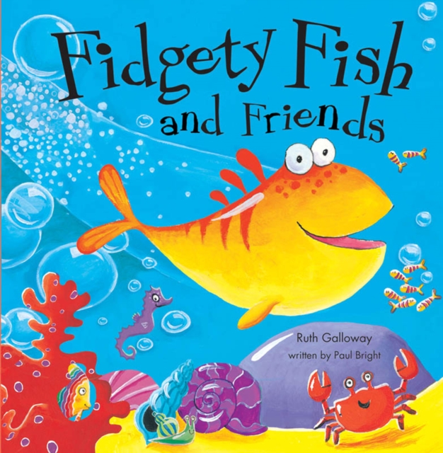 Fidgety Fish and Friends, Paperback / softback Book