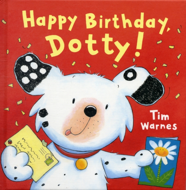 Happy Birthday, Dotty!, Hardback Book