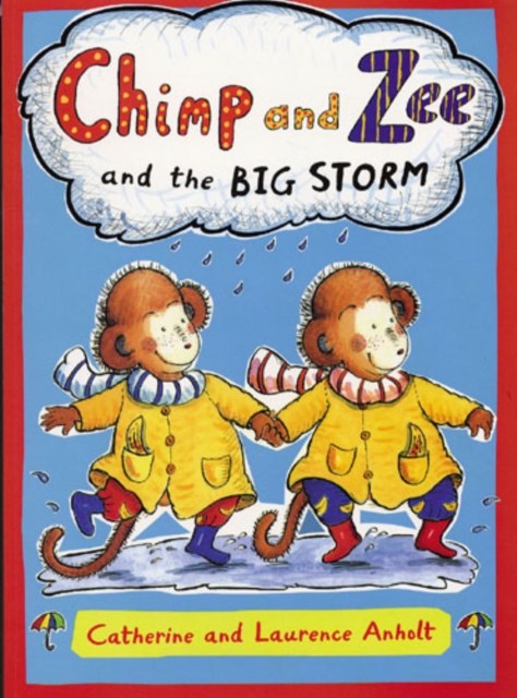 Chimp and Zee and the Big Storm, Paperback Book
