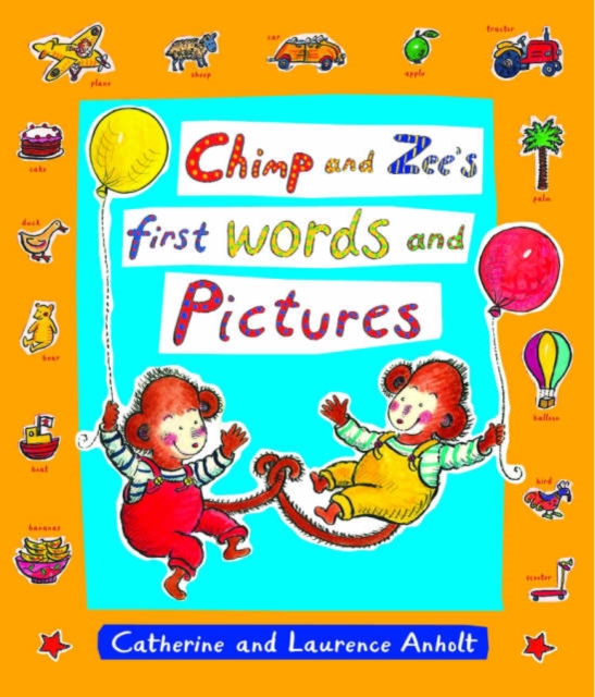 Chimp and Zee's First Words and Pictures, Hardback Book