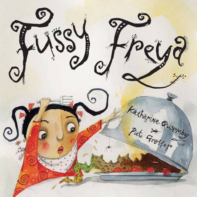Fussy Freya, Hardback Book