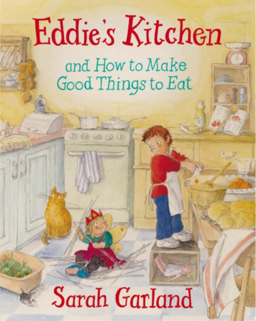 Eddie's Kitchen : And How to Make Good Things to Eat, Hardback Book