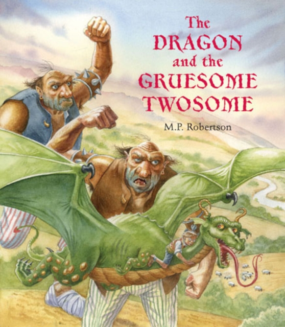The Dragon and the Gruesome Twosome, Hardback Book