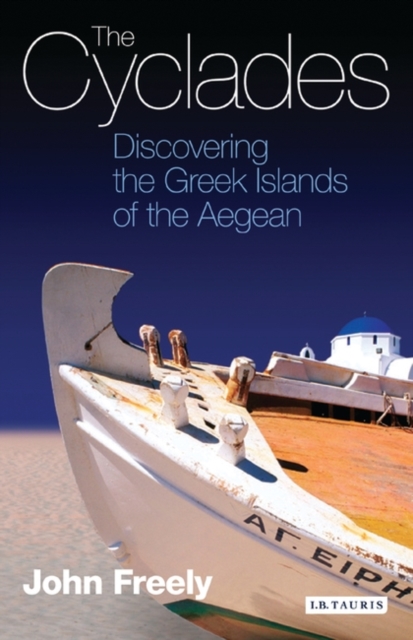 The Cyclades : Discovering the Greek Islands of the Aegean, Paperback / softback Book