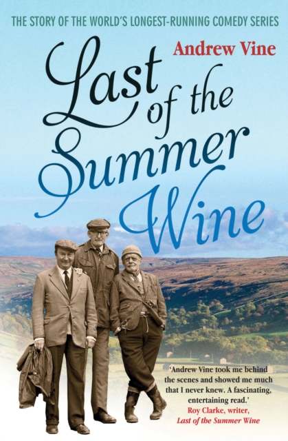 Last of the Summer Wine, Paperback / softback Book
