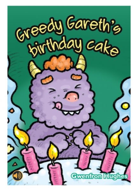 Greedy Gareth's Birthday Cake, Paperback Book