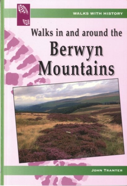 Walks in and Around the Berwyn Mountains, Paperback Book