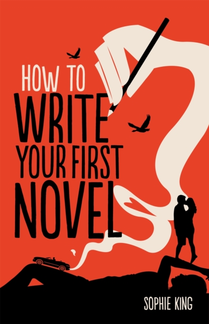 How To Write Your First Novel, Paperback / softback Book