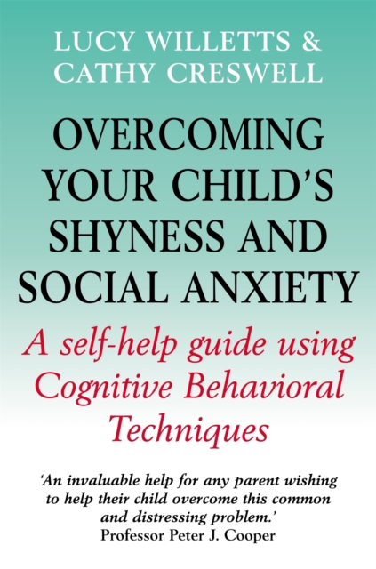 Overcoming Your Child's Shyness and Social Anxiety, Paperback / softback Book