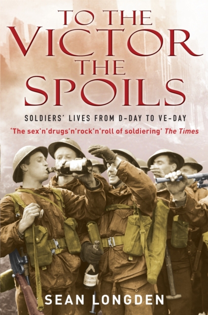 To the Victor the Spoils, Paperback / softback Book