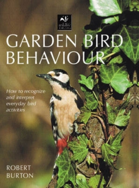 Garden Bird Behaviour, Paperback Book