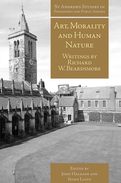 Art, Morality and Human Nature : Writings by Richard W. Beardsmore, EPUB eBook