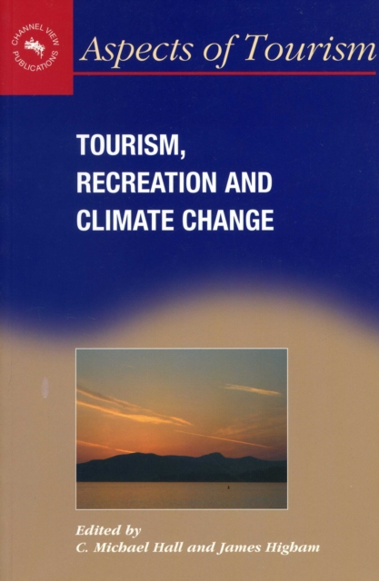Tourism, Recreation and Climate Change, Paperback / softback Book