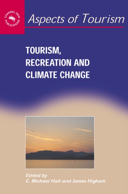Tourism, Recreation and Climate Change, PDF eBook