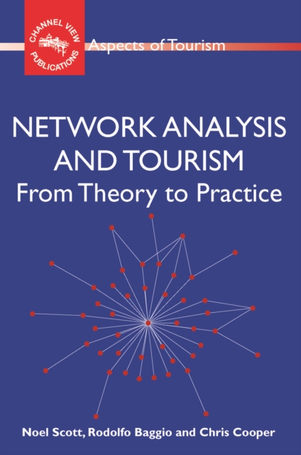 Network Analysis and Tourism : From Theory to Practice, PDF eBook